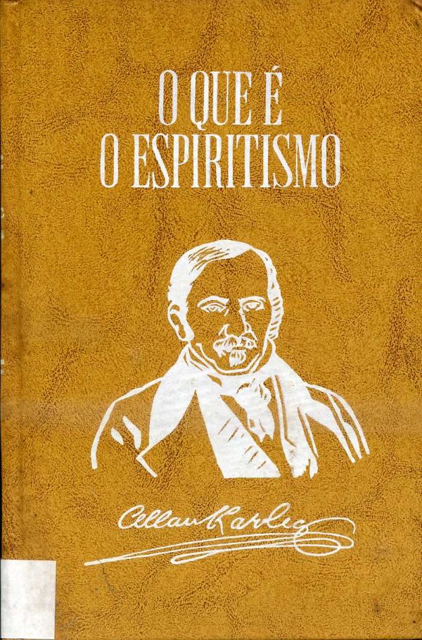 Que é o ESpiritismo, O